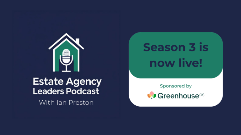 estate-agency-leaders-podcast-by-ian-preston-season-3